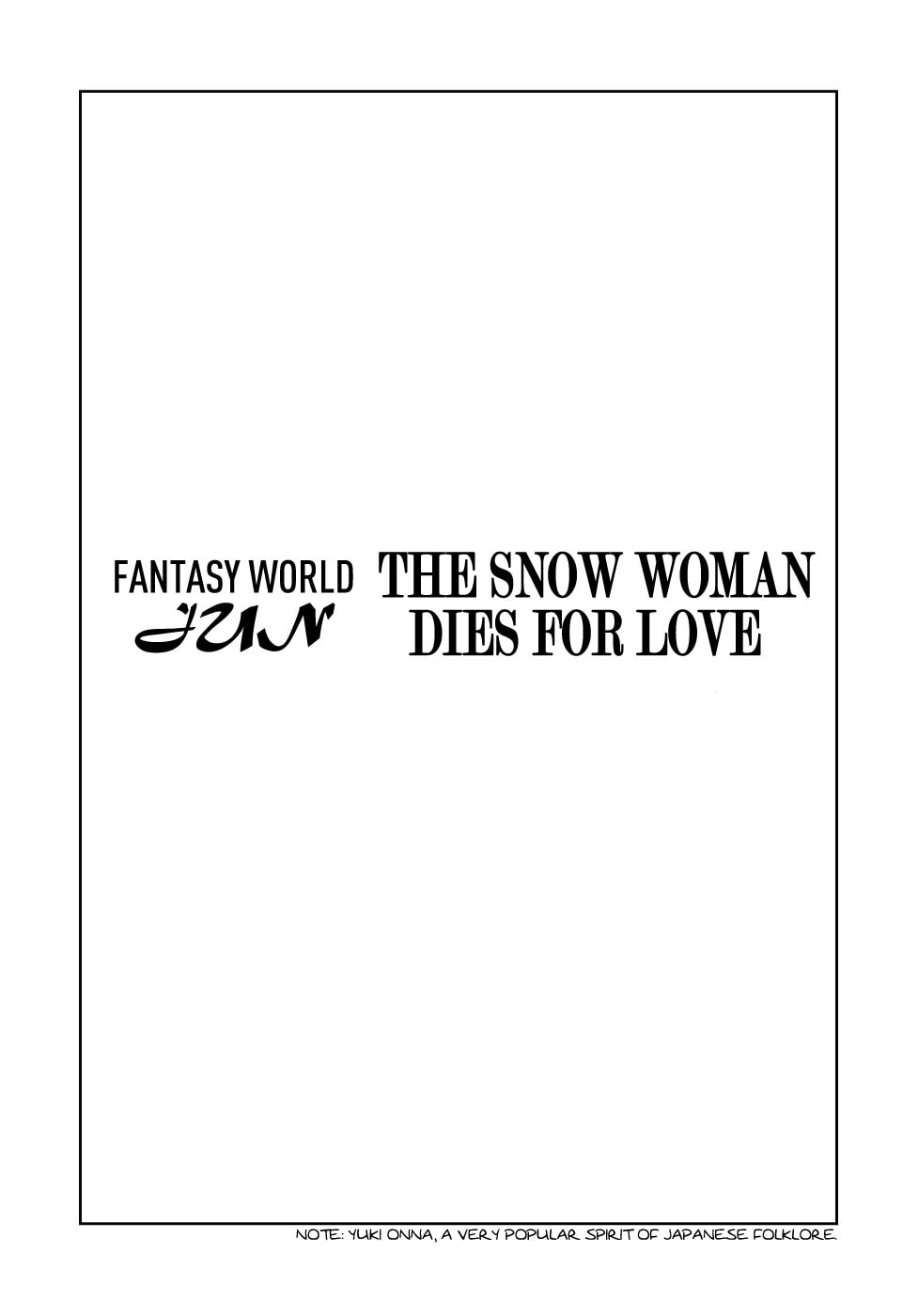 Fantasy World Jun: The Snow Woman Dies for Love page 0